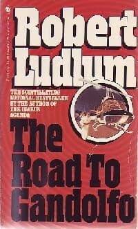 The road to Gandolfo - Robert Ludlum