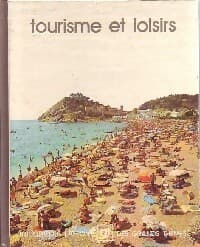 Tourisme et loisirs - Collectif