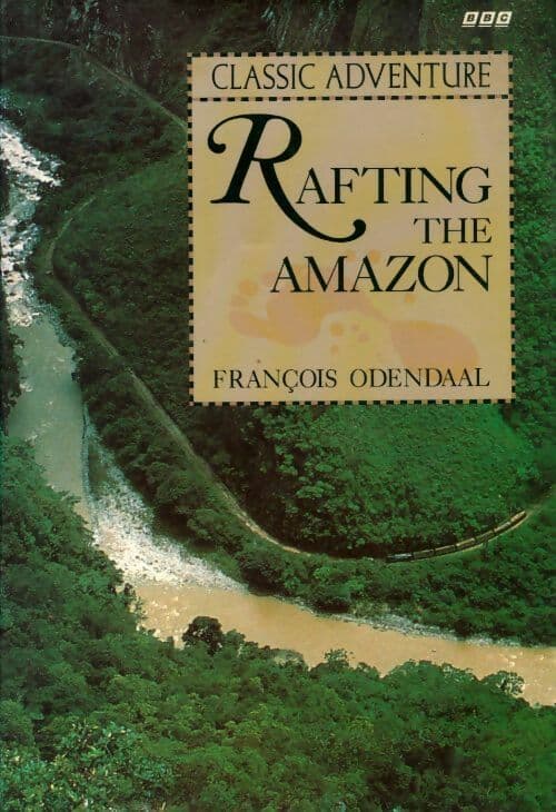 Rafting the Amazon - Francois Odentaal