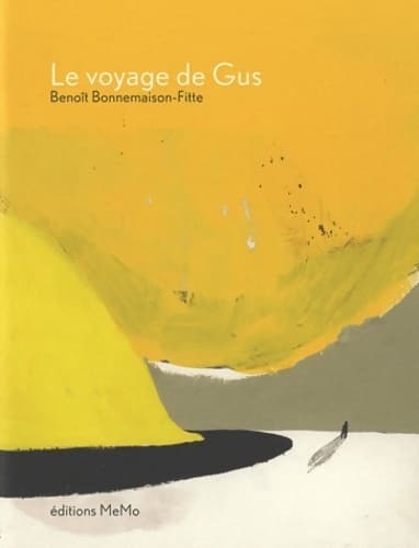 Le voyage de Gus - Benoît Bonnemaison-Fitte