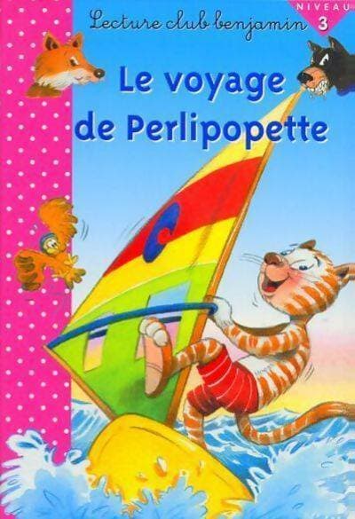 Le voyage de Perlipopette - Collectif