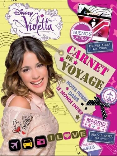 Violetta, carnet de voyage - Disney