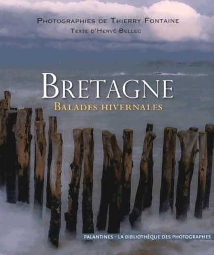 Bretagne. Balades hivernales - Hervé Bellec
