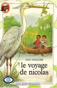 Le voyage de Nicolas - Jean Guilloré